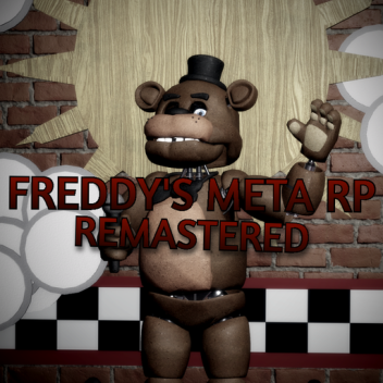 Freddy's Meta RP [NEW OWNER]