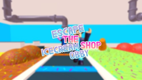 (NEW) Escape The Ice Cream Shop Obby!