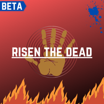The Risen (Beta)