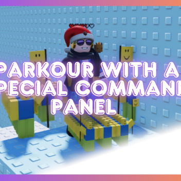 Parkour with a special command panel 🙀🙀🙀💸💸💸