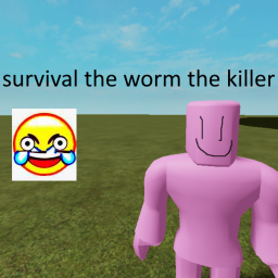survival the worm the killer