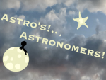 ~Astro's Astronomers!~