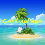 Castaways!