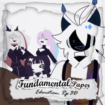 Fundamental Paper Educaion: 3D Rp