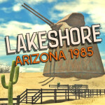 Lakeshore 1985 (ARIZONA!)