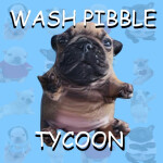 [🫧] Wash Pibbles Tycoon