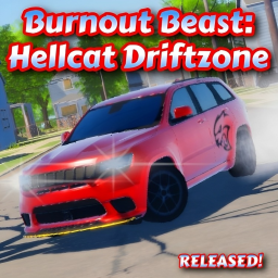 (MOVED!!) Burnout Beast: Hellcat Driftzone🚗💨