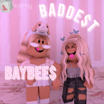 BADDE$T BAYBEE$