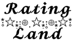 ~Rating Land~
