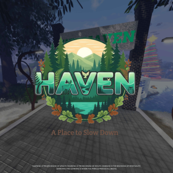 W's HAVEN : A Place to Slow Down