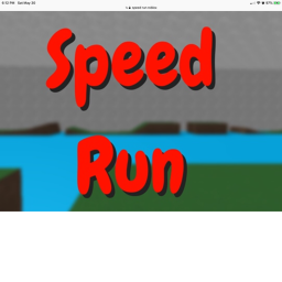 Speed run