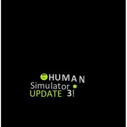 (NEW PARK!) Human Simulator! (Beta)