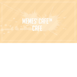 meme cafe!