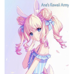 Ana’s Kawaii Army