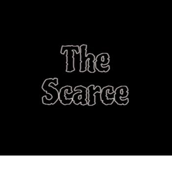 The Scarce