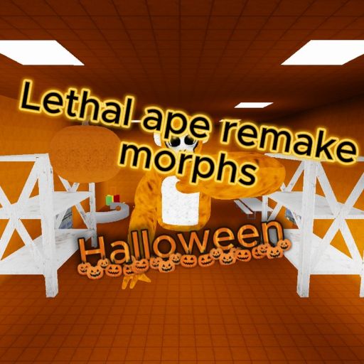 Lethal ape remake morphs (🎃HW EVENT!!🎃) Roblox game