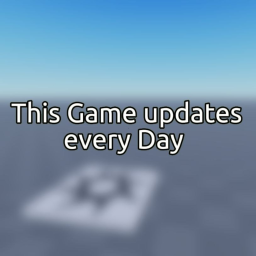 (DAY 1) This Game updates every Day