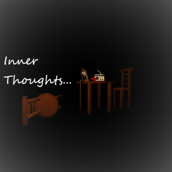 Inner Thoughts of Mine
