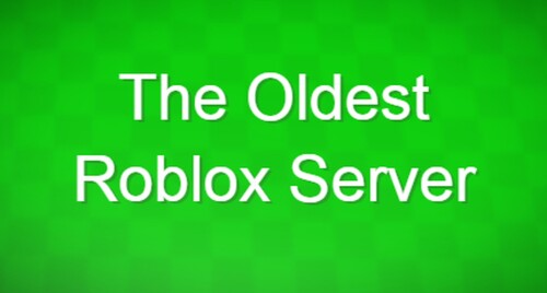 The Oldest Server