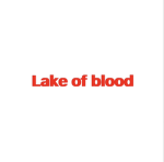 Lake of Blood