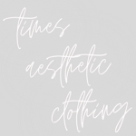 Times Aesthetic Clothing