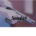 Smoke$