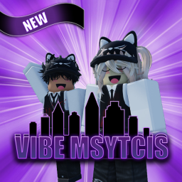 VIBE MYSTICS [NEW]🎶