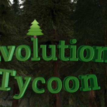 [Beta] Evolution Tycoon