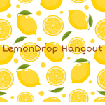 LemonDrop Hangout