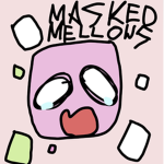 Masked Mellows
