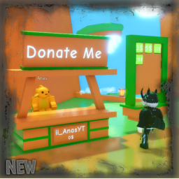 💸Donate Me 💸 (CLOSED)