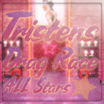 Tristen's Drag Race Allstars