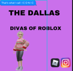The dalllas divas of roblox