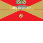 Mlg Doge Clan HRS/EX'S