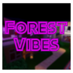 !Forest Vibes