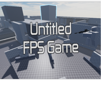 Untitled FPS Game [Test] 