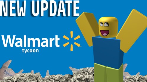 Walmart Tycoon! 