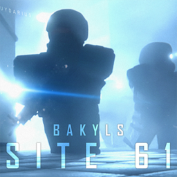 Bakyl's Site 61 ROLEPLAY [REVAMPED]