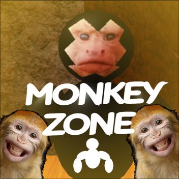Monkey zone (EASTER UPDATE)