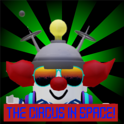 The Circus In Space!