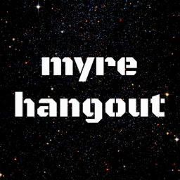 MYRE hangout