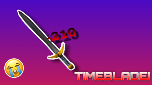 [ABILITIES! 💥] Timeblade!⏳