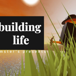 Building life