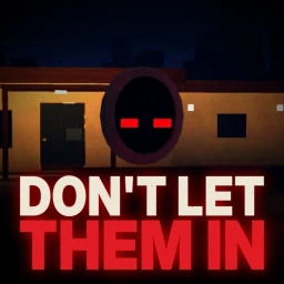 DON’T LET THEM IN [HORROR] icon