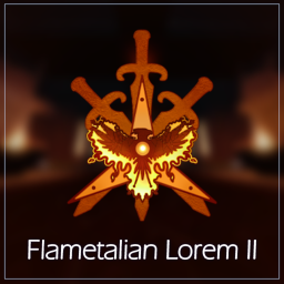 [ - Flametalons - ] |:| Lorem II