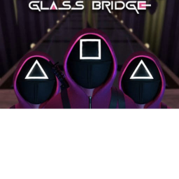 glass bridge(not yet done)