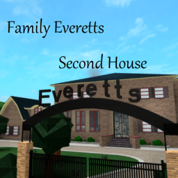 Family Everetts Second House [NEW]