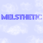 Melsthetic