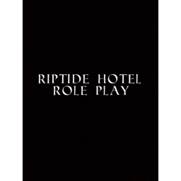 Riptide Hotel Roleplay