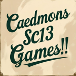 Caedmonsc13 Games!!